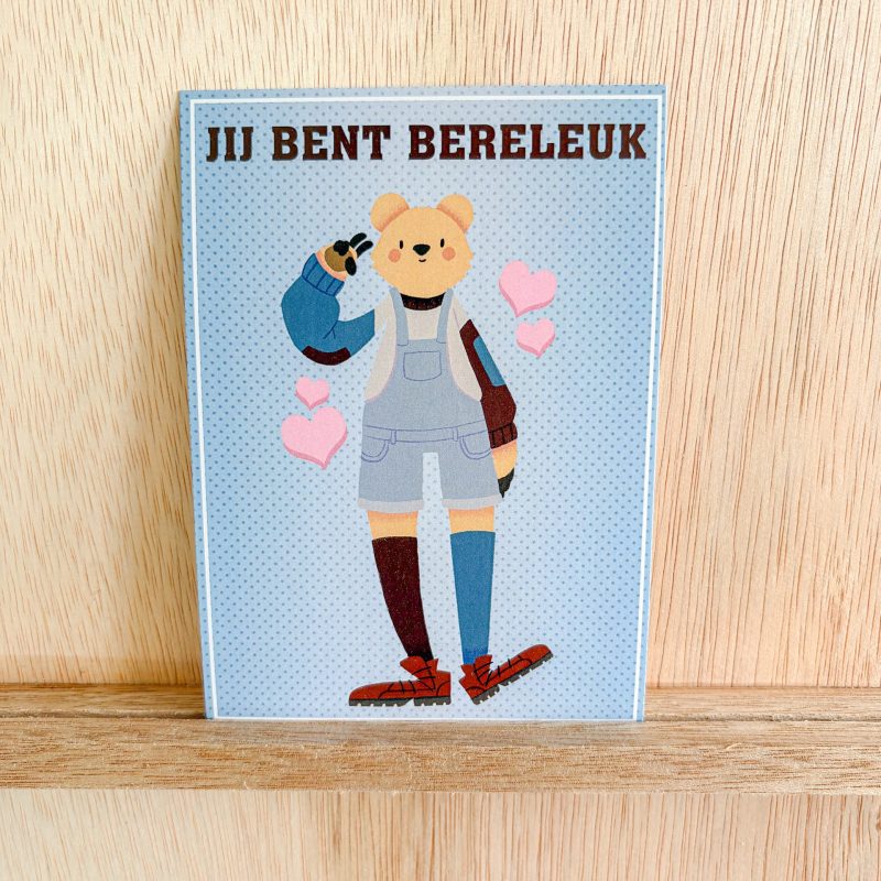 "Jij bent bereleuk" Illustrated Postcard